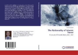 The Rationality of Islamic Terror di Daniel Hepworth edito da LAP Lambert Academic Publishing