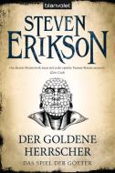 Das Spiel der Götter (12) - Der goldene Herrscher di Steven Erikson edito da Blanvalet Taschenbuchverl