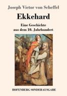 Ekkehard di Joseph Victor Von Scheffel edito da Hofenberg