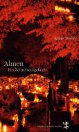 Ahnen di Anne Weber edito da Matthes & Seitz Verlag