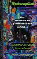 Rahmenglück di Christian Hofmann edito da Books on Demand