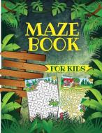 Maze Book For Kids di Am Publishing Press edito da GoPublish