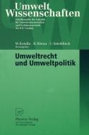 Umweltrecht und Umweltpolitik edito da Physica-Verlag HD