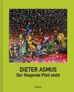 Der fliegende Pfeil steht di Dieter Asmus edito da Wallstein Verlag GmbH