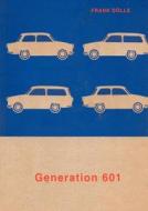 Generation 601 di Frank Dölle edito da Books on Demand
