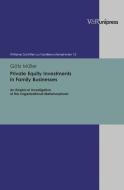 Private Equity Investments in Family Businesses di Götz Müller edito da V & R Unipress GmbH