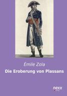 Die Eroberung von Plassans di Émile Zola edito da nexx verlag gmbh