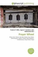 Prayer Wheel edito da Betascript Publishing
