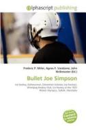 Bullet Joe Simpson edito da Alphascript Publishing