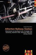 Atherton Railway Station edito da Junct