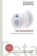 Tax Assessment edito da Betascript Publishing