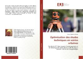 Optimisation des études techniques en voiries urbaines di Yosko Mahamat Ahmat edito da Editions universitaires europeennes EUE