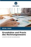 Grundsätze und Praxis des Rechnungswesens di Keval Shah edito da Verlag Unser Wissen