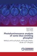 Photoluminescence analysis of some blue emitting phosphor di Vishal R. Panse, Antomi Saregar, Swati V. Panse edito da LAP LAMBERT Academic Publishing
