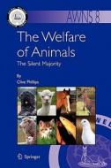 The Welfare of Animals di Clive Phillips edito da Springer Netherlands