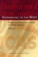 Responding To The West edito da Amsterdam University Press