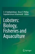 Lobsters: Biology, Fisheries and Aquaculture di E. V. Radhakrishnan edito da SPRINGER NATURE
