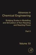 Bridging Scales In Modelling And Simulation Of Non-reacting And Reacting Flows. Part Ii edito da Elsevier Science Publishing Co Inc