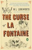 The Curse Of La Fontaine di M. L. Longworth edito da Penguin Putnam Inc