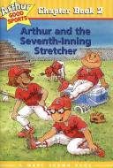 Arthur and the Seventh-Inning Stretcher: Arthur Good Sports Chapter Book 2 di Marc Tolon Brown, Stephen Krensky edito da LITTLE BROWN & CO