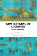 Human Trafficking and Exploitation edito da Taylor & Francis Ltd