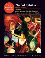 The Musician's Guide To Aural Skills di Joel Phillips, Paul Murphy, Jane Piper Clendinning, Elizabeth West Marvin edito da Ww Norton & Co