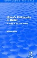 Hume's Philosophy of Belief di Antony Flew edito da Taylor & Francis Ltd