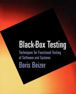 Black-Box Testing di Boris Beizer, Beizer edito da John Wiley & Sons