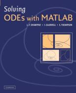 Solving Odes with MATLAB di Ian Gladwell, Larry Shampine, Skip Thompson edito da Cambridge University Press