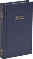 Book Of Common Prayer, Standard Edition, Blue, Cp220 Dark Blue Imitation Leather Hardback 601b edito da Cambridge University Press