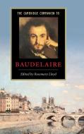 The Cambridge Companion to Baudelaire edito da Cambridge University Press