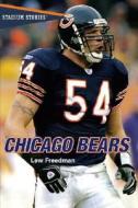 Chicago Bears di Lew Freedman edito da Rowman & Littlefield