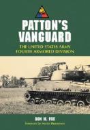 Patton's Vanguard di Don M. Fox edito da McFarland