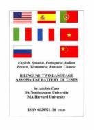 Bilingual Two-language Assessment Battery Of Tests di Adolph Caso edito da Branden Publishing Co ,u.s.
