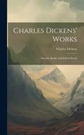 Charles Dickens' Works: Barnaby Rudge And Edwin Drood di Charles Dickens edito da LEGARE STREET PR