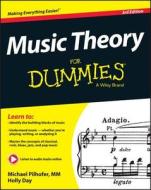 Music Theory For Dummies di Michael Pilhofer edito da John Wiley & Sons