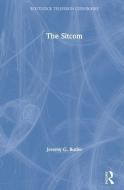 The Sitcom di Jeremy G. Butler edito da Taylor & Francis Ltd