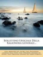 Bollettino Ufficiale Della Ragioneria Generale... edito da Nabu Press