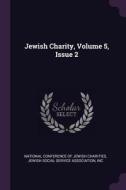 Jewish Charity, Volume 5, Issue 2 di Inc edito da CHIZINE PUBN