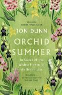 Orchid Summer di Jon Dunn edito da Bloomsbury Publishing PLC