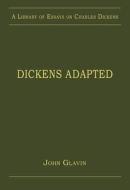 Dickens Adapted edito da Taylor & Francis Ltd