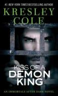 Kiss of a Demon King di Kresley Cole edito da POCKET BOOKS