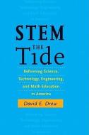 Stem The Tide di David E. Drew edito da Johns Hopkins University Press
