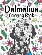 Dalmatian Coloring Book edito da Lulu.com