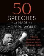 50 Speeches That Made the Modern World di Chambers edito da Hodder And Stoughton Ltd.