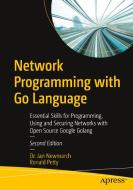 Network Programming With Go Language di Jan Newmarch, Ronald Petty edito da APress