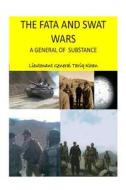 The Fata and Swat Wars di Agha Humayun Amin edito da Createspace