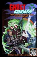 Ghost Rangers: Ghost-Hunting Campaign for Fear and Faith di Ben Boersma edito da Createspace