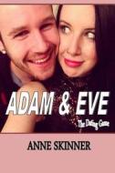Adam & Eve: Looking for a Mate? di Anne Skinner edito da Createspace