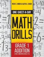 One-Sheet-A-Day Math Drills di Neki C. Modi, Alpa A. Shah edito da Universal Publishers